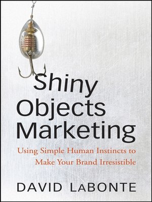 cover image of Shiny Objects Marketing